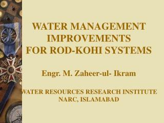 ROD-KOHI SYSTEMS