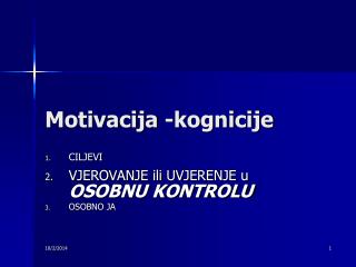 Motivacija -kognicije