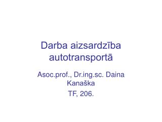 Darba aizsardzība autotransportā