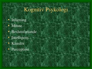 Kognitiv Psykologi