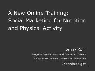 A New Online Training: Social Marketing for Nutrition and Physical Activity