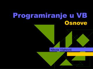 Programiranje u VB Osnove