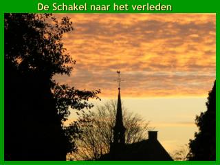 De Schakel naar het verleden