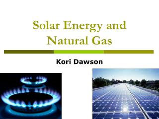 Solar Energy and Natural Gas