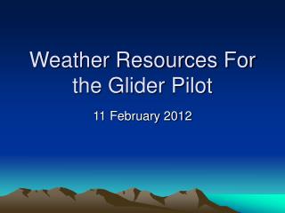 Weather Resources For the Glider Pilot