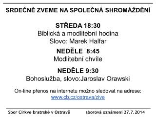 Sbor Církve bratrské v Ostravě sborová oznámení 27.7.2014