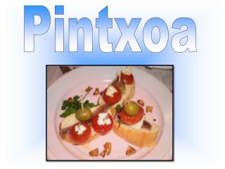 Pintxoa