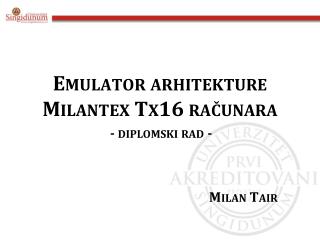 Emulator arhitekture Milantex Tx16 računara