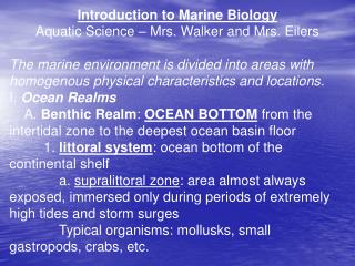 Introduction to Marine Biology Aquatic Science – Mrs. Walker and Mrs. Eilers