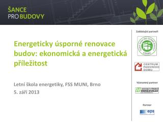 Energeticky úsporné renovace budov: ekonomická a energetická příležitost