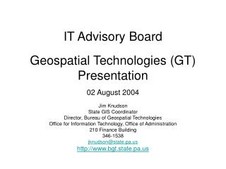 IT Advisory Board Geospatial Technologies (GT) Presentation
