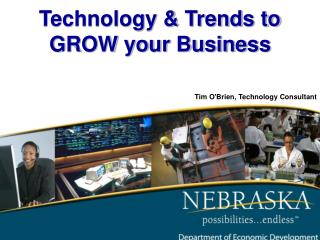 Technology & Trends to GROW your Business