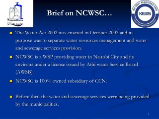 Brief on NCWSC…