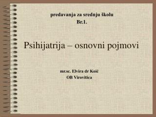 Psihijatrija – osnovni pojmovi