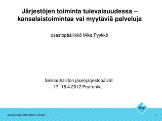 Järjestöjen toiminta tulevaisuudessa – kansalaistoimintaa vai myytäviä palveluja