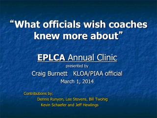 “ What officials wish coaches knew more about ”
