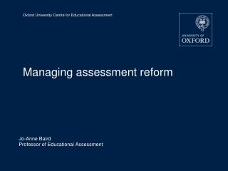 Managing assessment reform