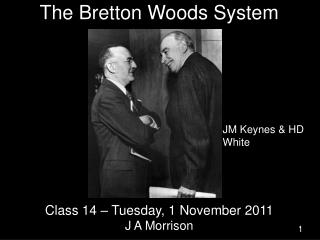 The Bretton Woods System