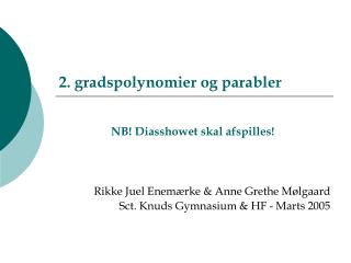 2. gradspolynomier og parabler