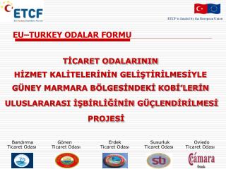 EU–TURKEY ODALAR FORMU