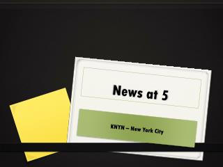 News at 5