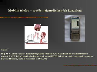 Mobilní telefon – součást telemedicínských konzultací