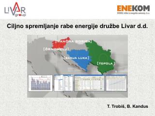 Ciljno spremljanje rabe energije družbe Livar d.d.