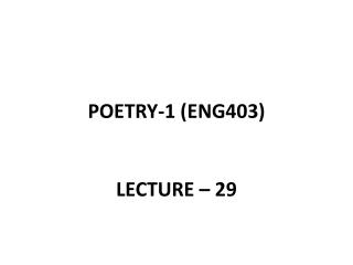 POETRY-1 (ENG403)