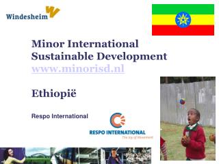 Minor International Sustainable Development minorisd.nl Ethiopië