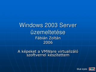 Windows 2003 Server üzemeltetése