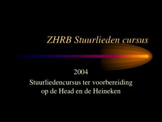 ZHRB Stuurlieden cursus