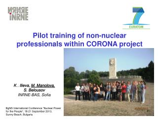 Pilot training of non-nuclear professionals within CORONA project