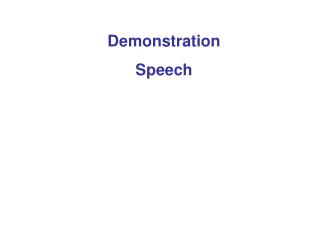 Demonstration Speech
