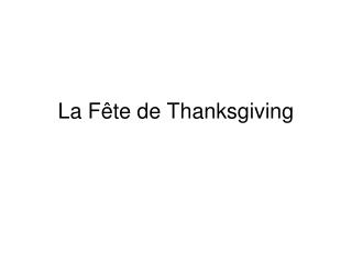 La Fête de Thanksgiving