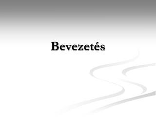 Bevezetés