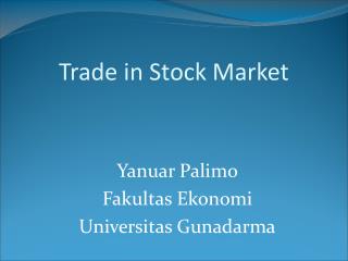 Trade in Stock Market