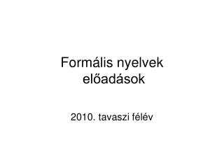 Formális nyelvek előadások