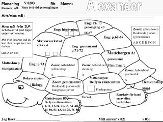 : 16		Kommentar elev:	 4 b 	Namn: 		Kommentar lärare: