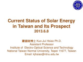 蕭國瑞博士 Kuo-Jui Hsiao Ph.D. Assistant Professor Institute of Electro-Optical Science and Technology