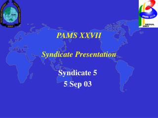 PAMS XXVII Syndicate Presentation