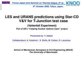 LES and URANS predictions using Star-CD V&amp;V for T-Junction test case (Vattenfall Experiment)
