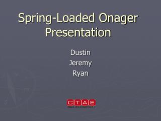 Spring-Loaded Onager Presentation