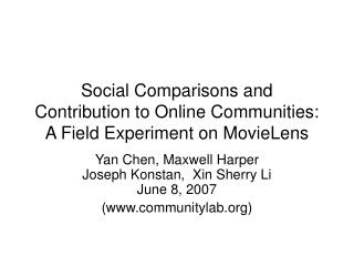 Social Comparisons and Contribution to Online Communities: A Field Experiment on MovieLens