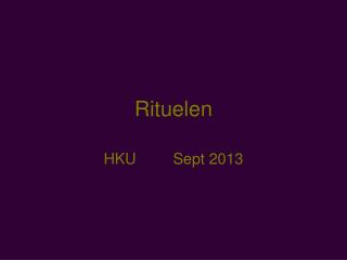 Rituelen