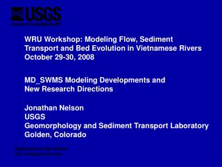 WRU Workshop: Modeling Flow, Sediment Transport and Bed Evolution in Vietnamese Rivers