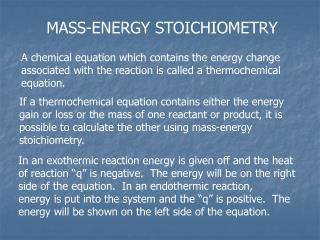 MASS-ENERGY STOICHIOMETRY