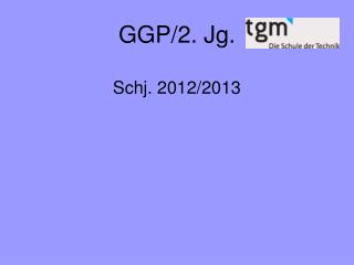 GGP/2. Jg. Schj. 2012/2013