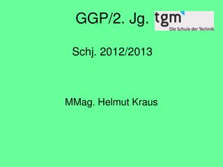 GGP/2. Jg. Schj. 2012/2013