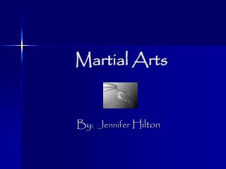 Martial Arts