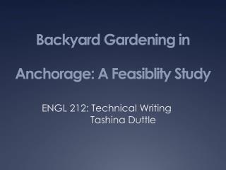 Backyard Gardening in Anchorage: A Feasiblity Study
